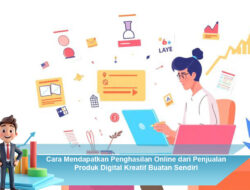 Cara Mendapatkan Penghasilan Online dari Penjualan Produk Digital Kreatif Buatan Sendiri