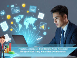 Freelance Berbasis Skill Writing Yang Potensial Menghasilkan Uang Konsisten Online Global