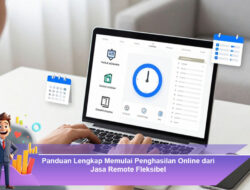 Panduan Lengkap Memulai Penghasilan Online dari Jasa Remote Fleksibel