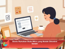 Bisnis Rumahan Skala Mikro: Mudah Dikontrol dan Menguntungkan