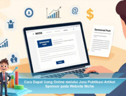 Cara Dapat Uang Online melalui Jasa Publikasi Artikel Sponsor pada Website Niche