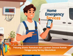 Peluang Bisnis Rumahan dari Layanan Darurat Rumah Tangga yang Sering Dibutuhkan