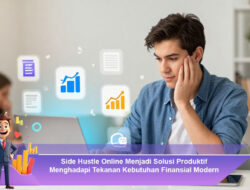 Side Hustle Online Menjadi Solusi Produktif Menghadapi Tekanan Kebutuhan Finansial Modern