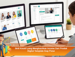 Skill Kreatif yang Menghasilkan Income Dari Produk Digital Template Siap Pakai